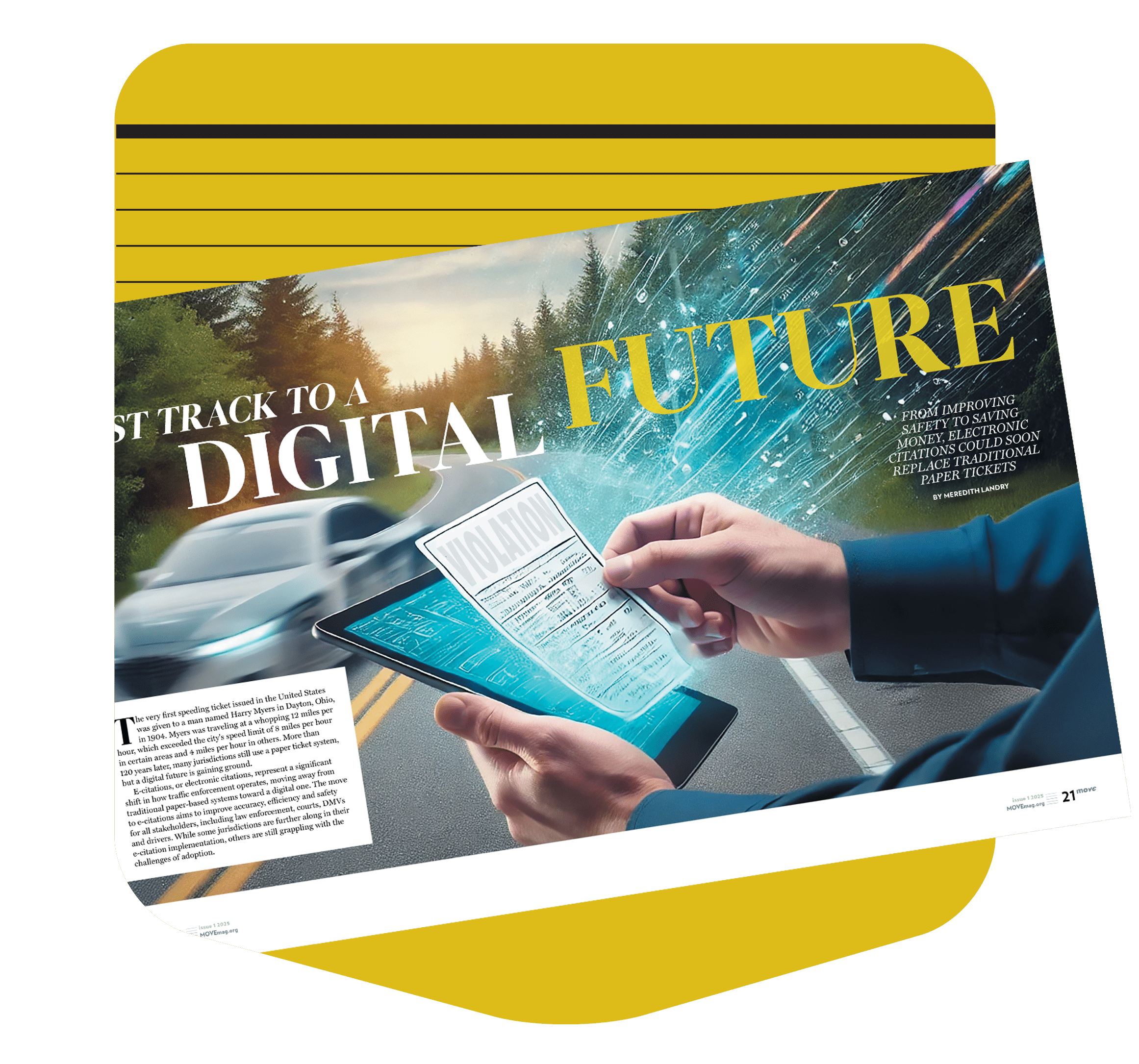 A digitally enhanced magazine spread featuring a person holding a tablet, displaying a digital violation ticket, with a blurred speeding car in the background and bold typography reading "DIGITAL FUTURE."