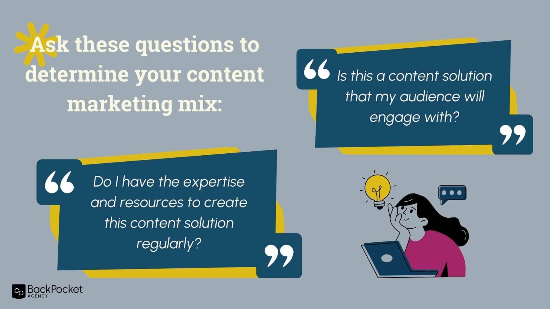 2 questions to ask to determine your content marketing mix.